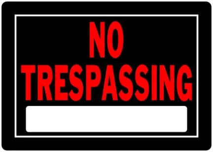 10 X 14 BLACK AND RED NO TRESPASSING S