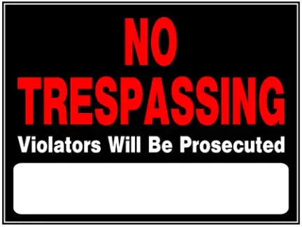 15 X 19 BLACK AND RED NO TRESPASSING S