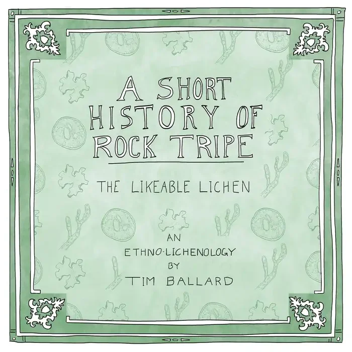 A Short History of Rock Tripe