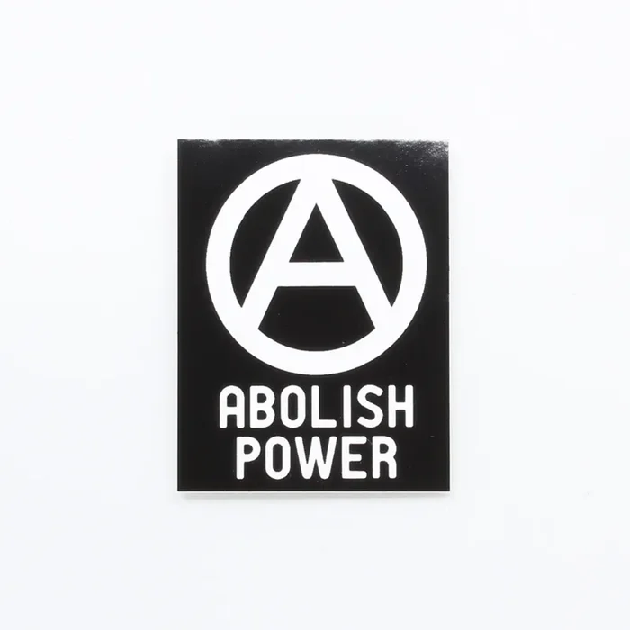 Abolish Power Sticker (Small)