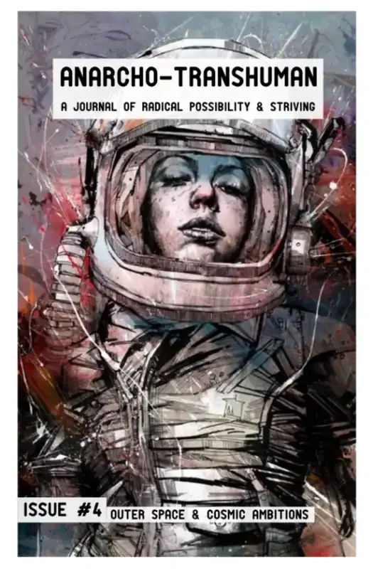 Anarcho-Transhuman 4