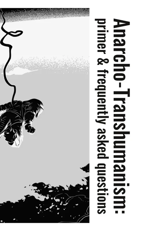 Anarcho-Transhumanism