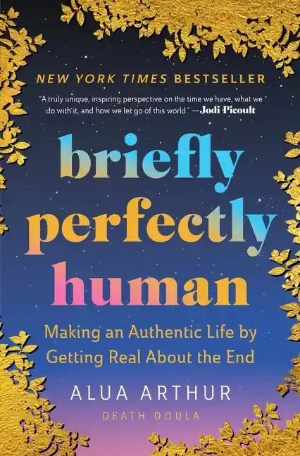 Briefly Perfectly Human