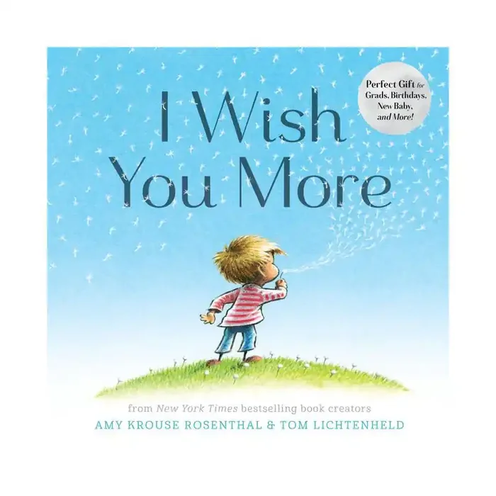 Chronicle Books I Wish You More – by Amy Krouse Rosenthal (Hardcover)
