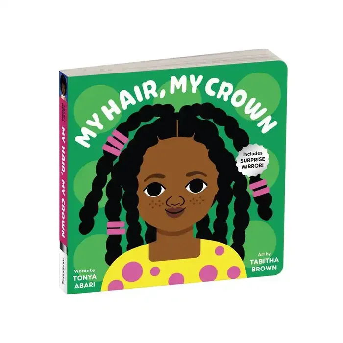 Chronicle Books My Hair, My Crown – by Tonya Abari (Board Book)