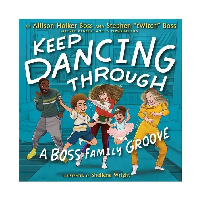 Disney Keep Dancing Through – by Allison Holker Boss & Stephen Twitch Boss (Hardcover)