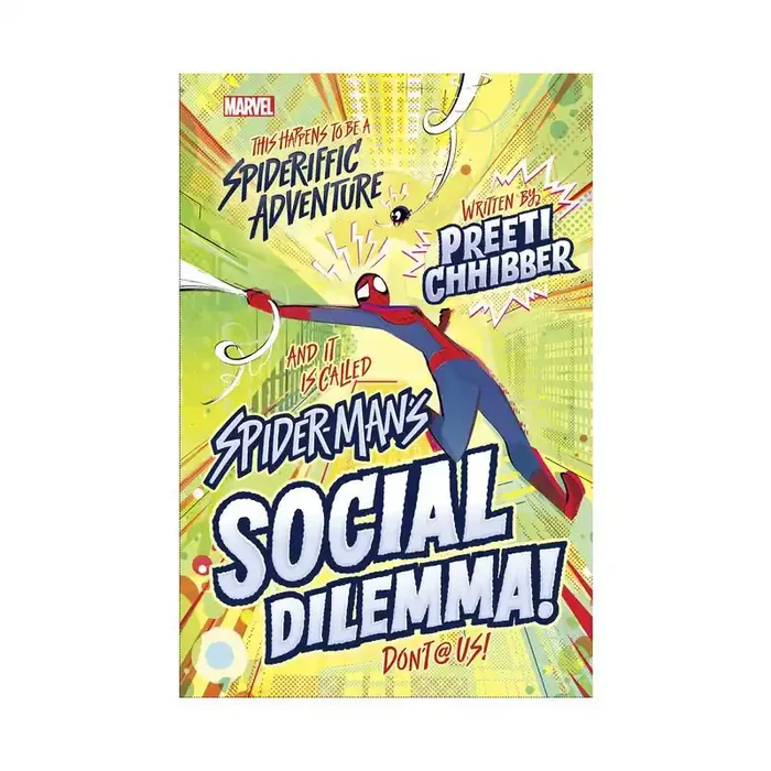 Disney Spider-Man‘s Social Dilemma – by Preeti Chhibber (Hardcover)
