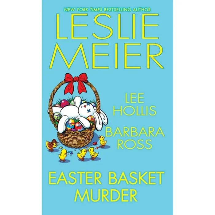 Easter Basket Murder By Leslie Meier