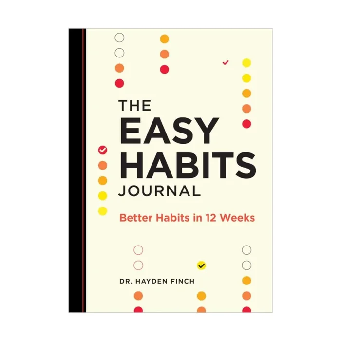 Easy Habits Journal By Hayden Finch