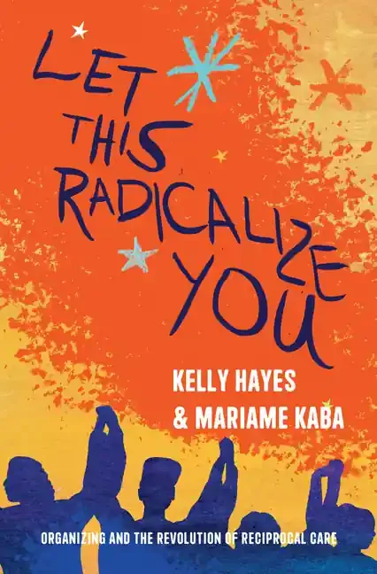 Let This Radicalize You