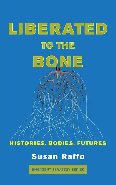 Liberated To the Bone