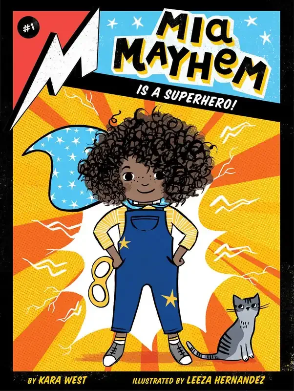 Mia Mayhem Is a Superhero! (Mia Mayhem 1)