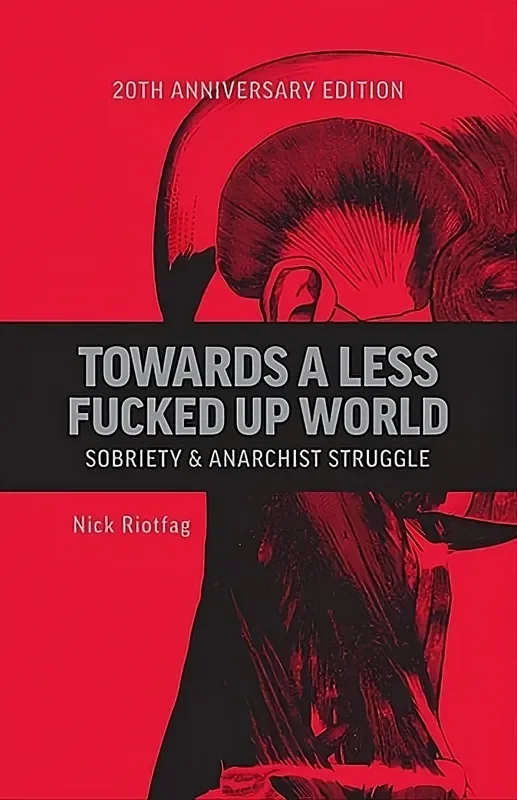 Towards a Less Fucked Up World (20th Anniversary Edition)