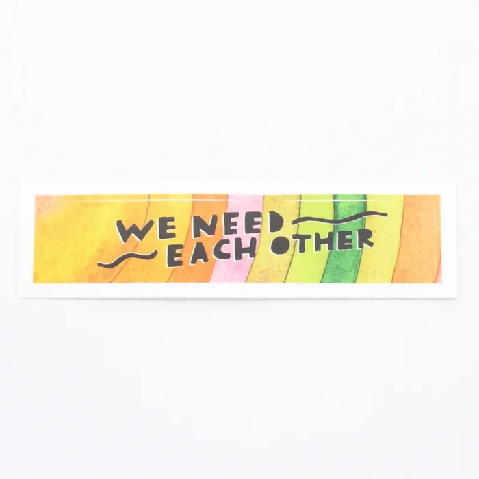 We Need Each Other Sticker