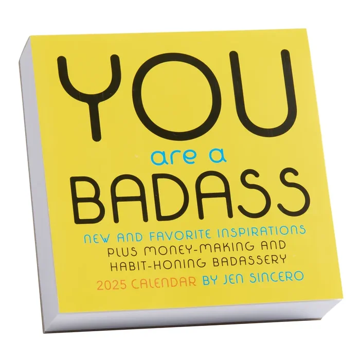 You Are a Badass 2025 Daily Desktop Calendar