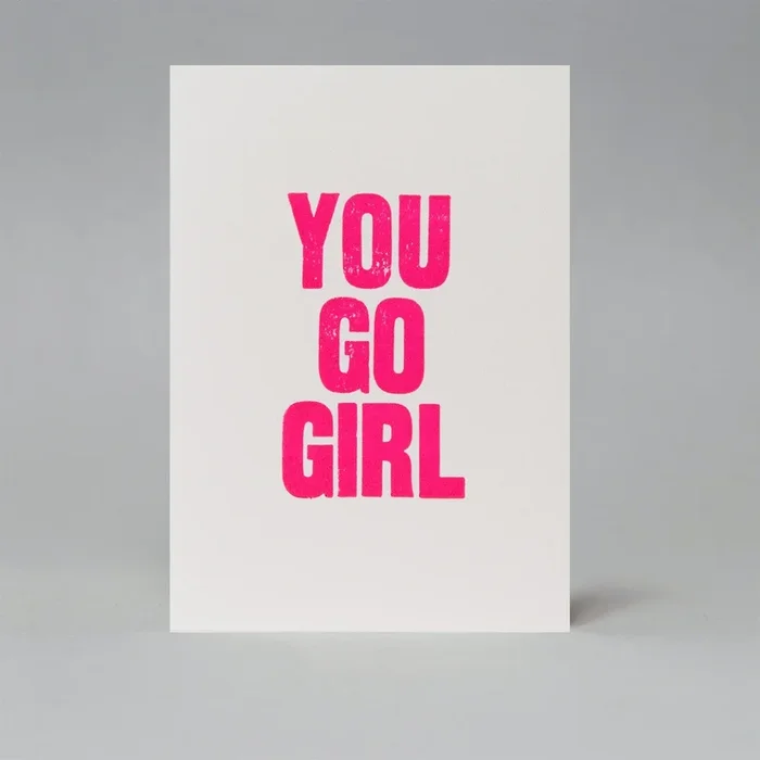 You Go Girl Card